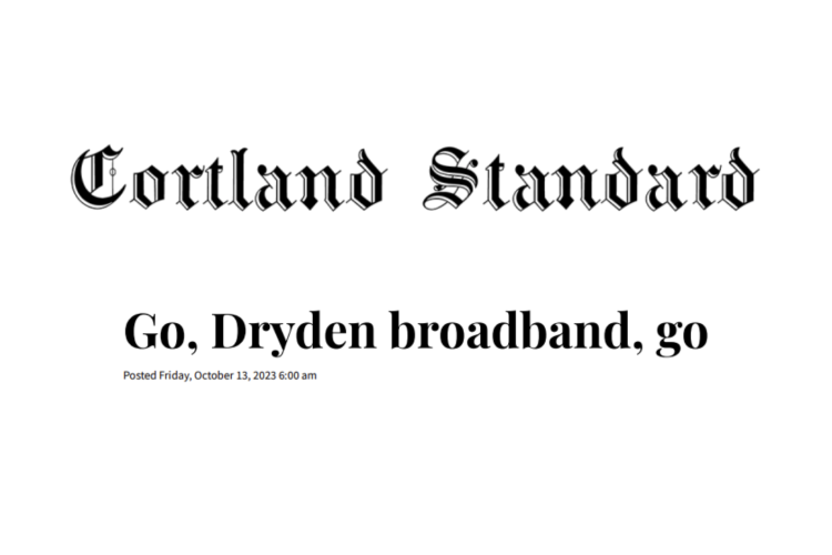 Cortland Standard, "Go, Dryden broadband, go"